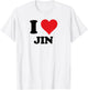 I Heart Jin First Name I Love Personalized Stuff T-Shirt - T-Shirt | White