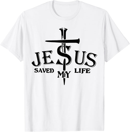 Jesus Saved My Life Cross T-Shirt - T-Shirt | White
