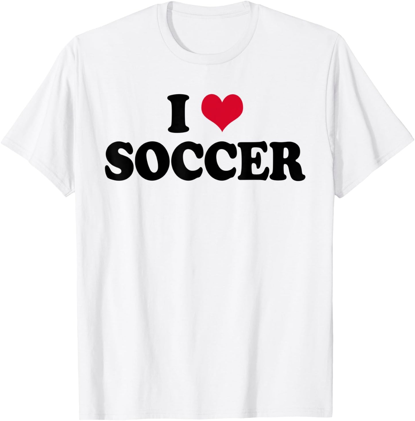I Love Soccer T-Shirt - T-Shirt | White