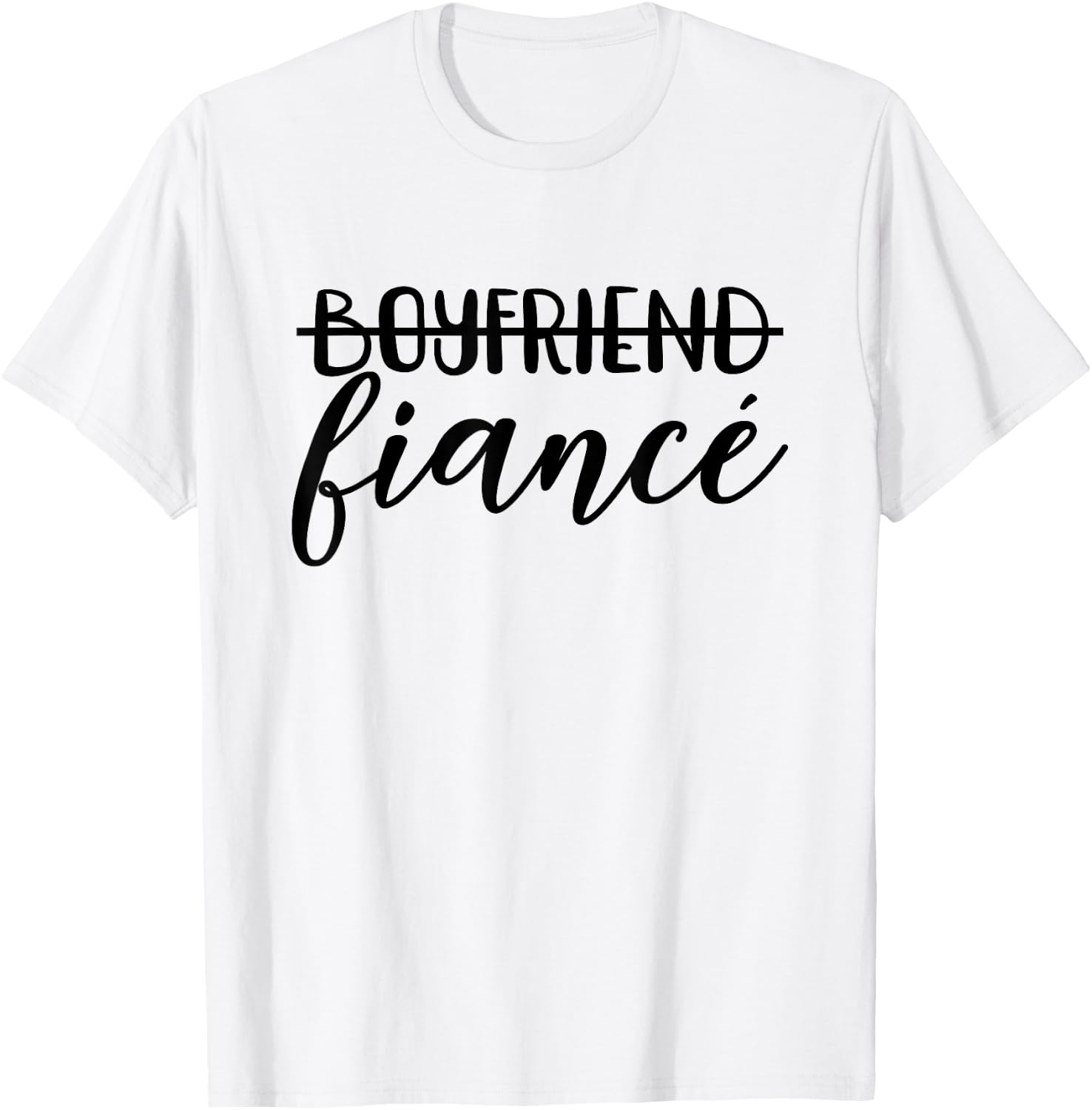 Boyfriend Fiancé, Engagement, Engaged Couple, Matching T-Shirt - T-Shirt | White