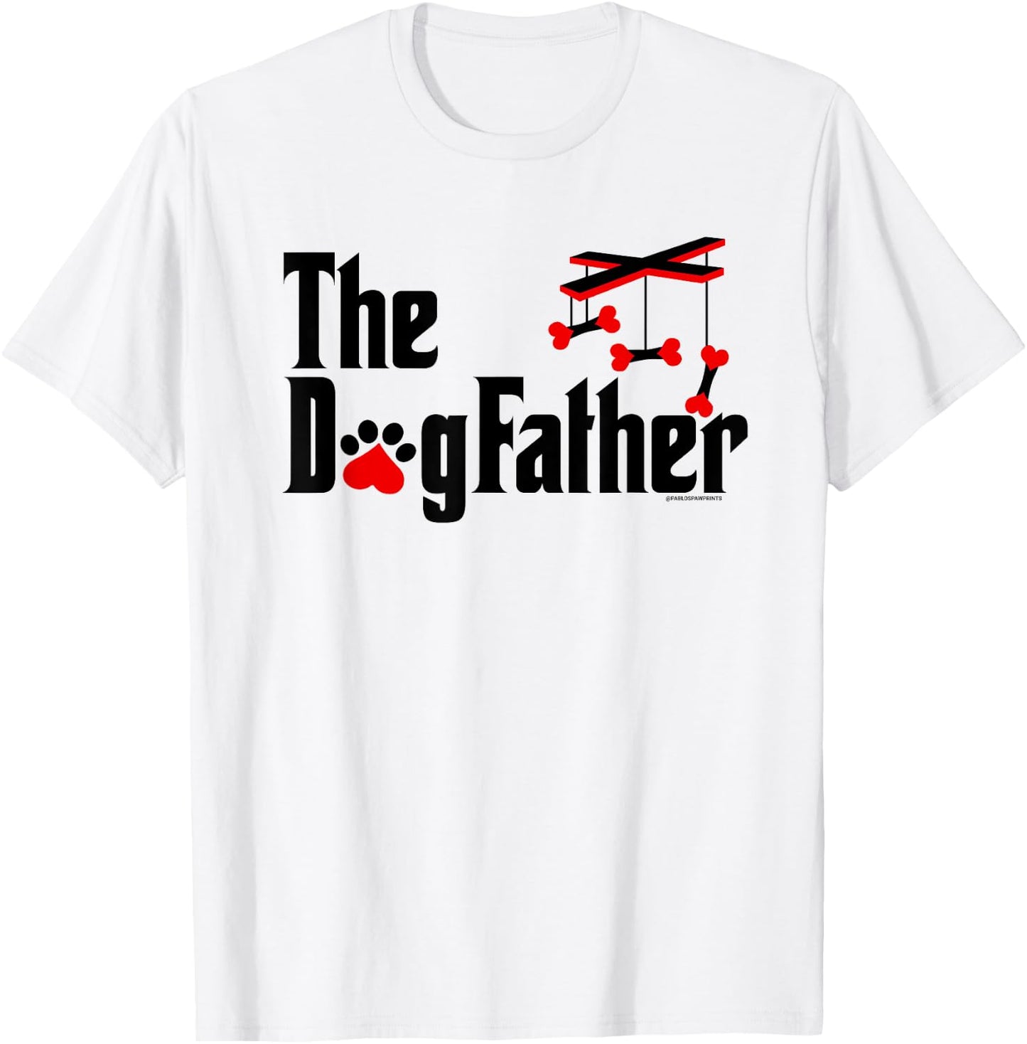 The DogFather - Funny cute Dog Fathers Day Dad Doggo T-Shirt - T-Shirt | White