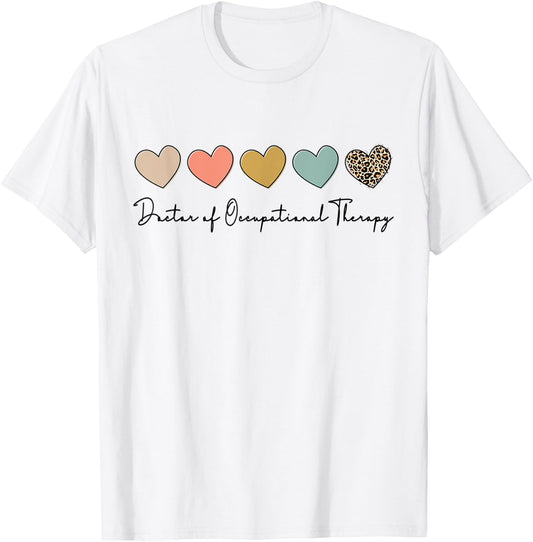 Doctor of Occupational Therapy OT Doctor Therapist Assistant T-Shirt - T-Shirt | White