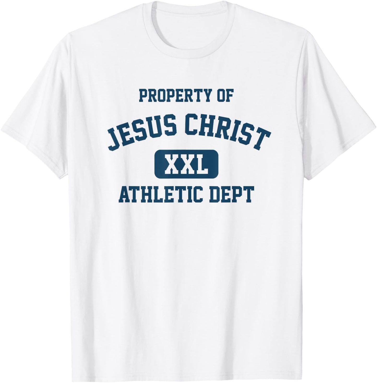 Property of Jesus Christ Athletic Department Christian T-Shirt - T-Shirt | White