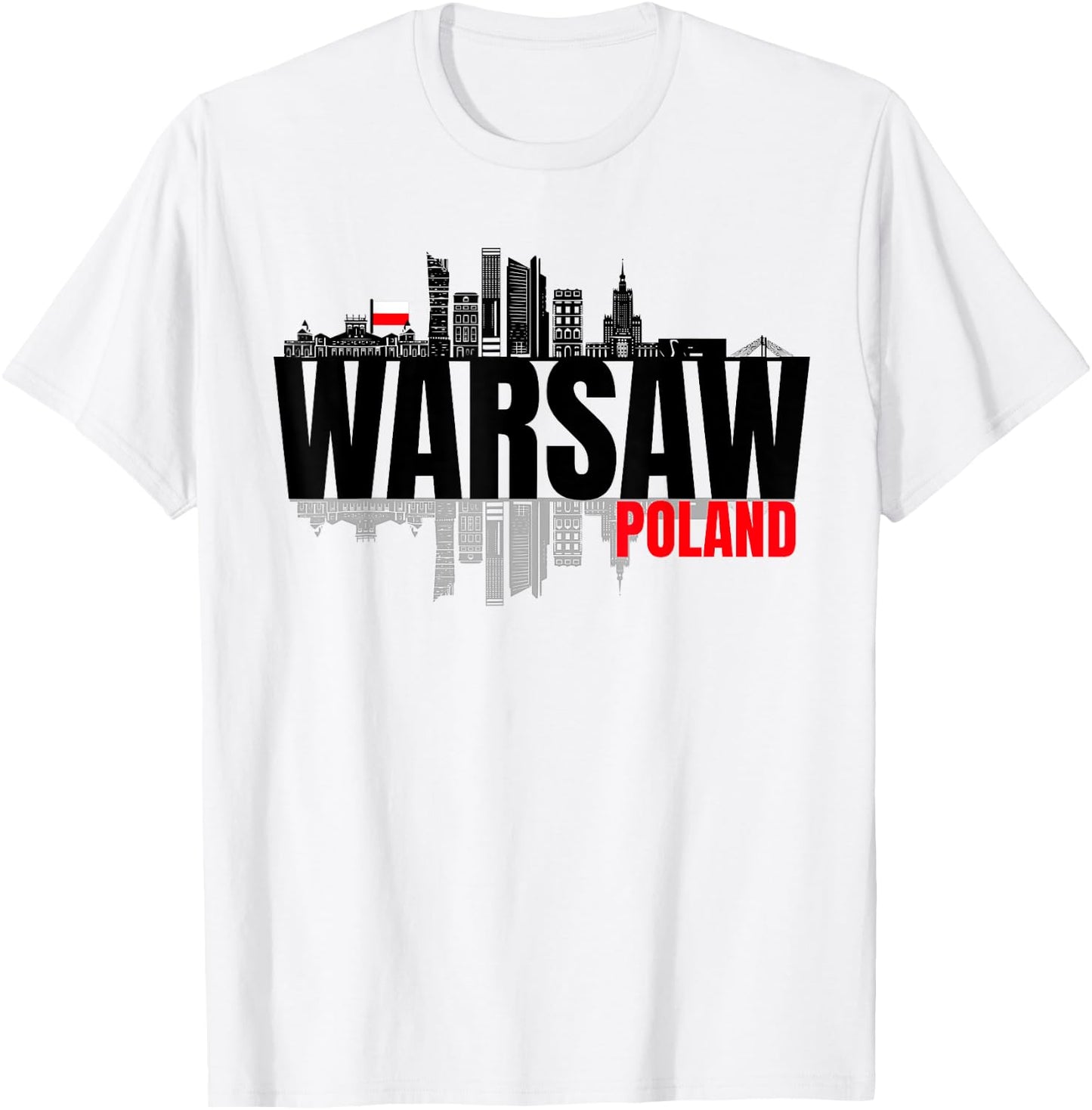 Warsaw Poland Skyline Warszawa Polska Polish Roots Fest GIft T-Shirt - T-Shirt | White