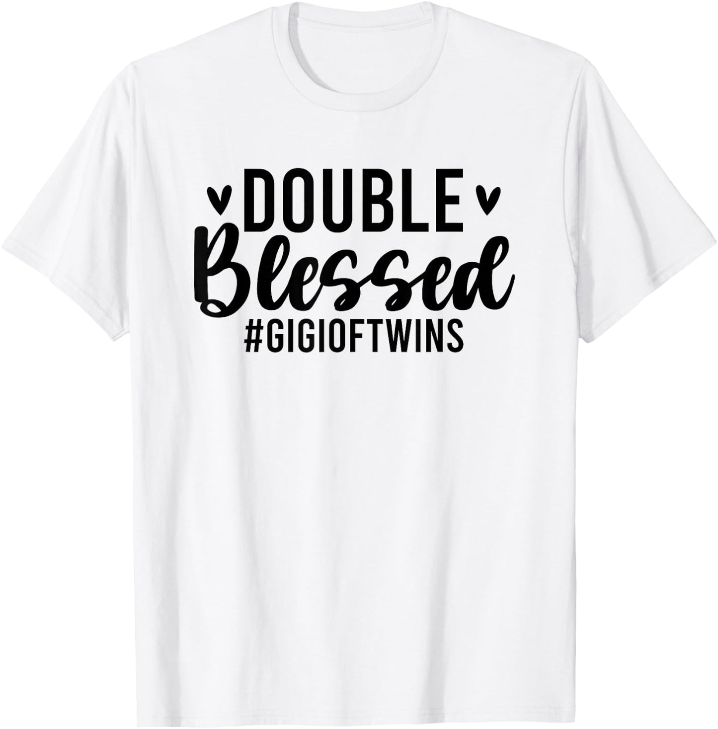 Double Blessed Gigi Of Twins Twin Gigi Grandma T-Shirt - T-Shirt | White