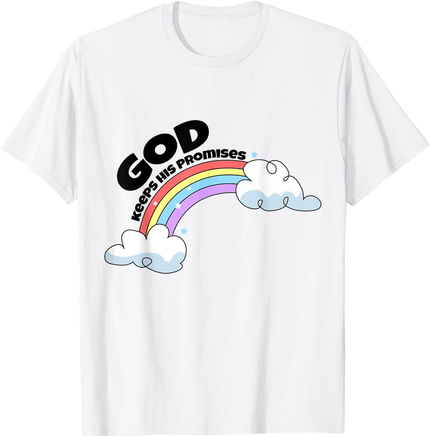 God Keep His Promises Christian Rainbow Religious Faith T-Shirt - T-Shirt | White