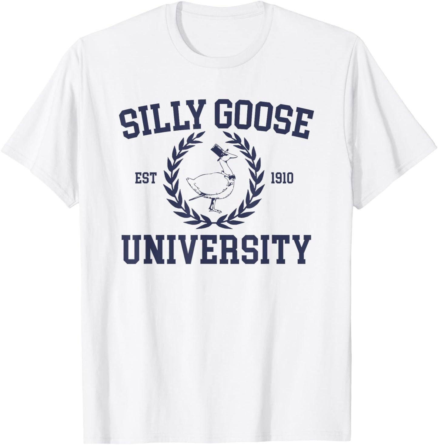 Silly Goose University Funny Silly Goose Meme Bird Lover T-Shirt - T-Shirt | White