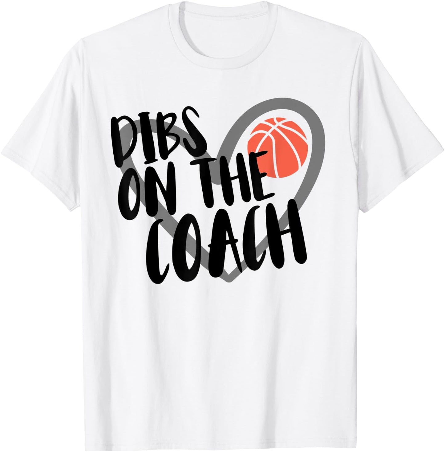 Basketball Woman Coach Wife Dibs On The Coach T-Shirt - T-Shirt | White