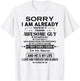 Sorry I Am Already Taken By A Freaking Awesome Guy July T-Shirt - T-Shirt | White