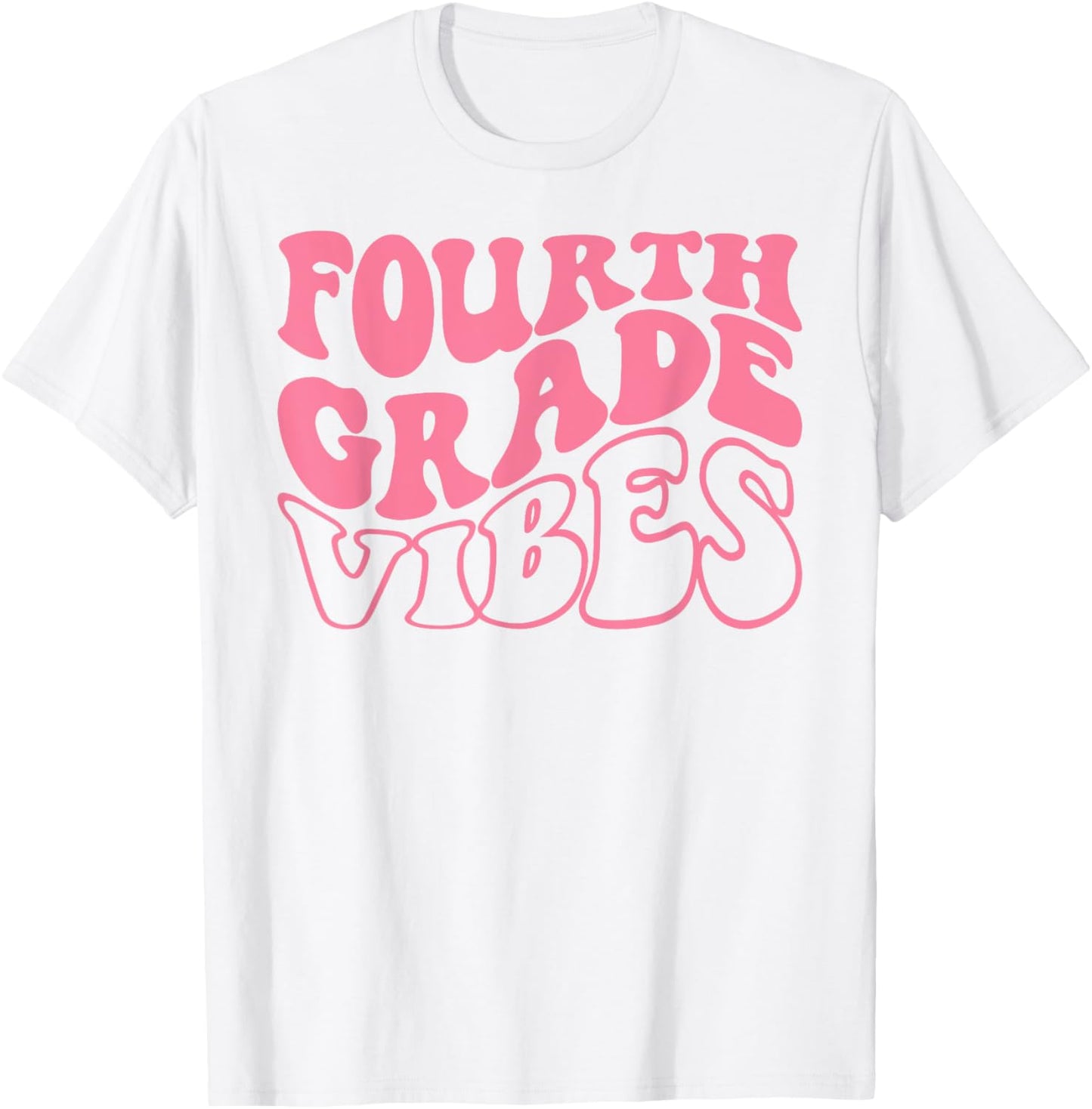 Fourth Grade Vibes Happy First Day Of School 4th GRADE Back T-Shirt - T-Shirt | White