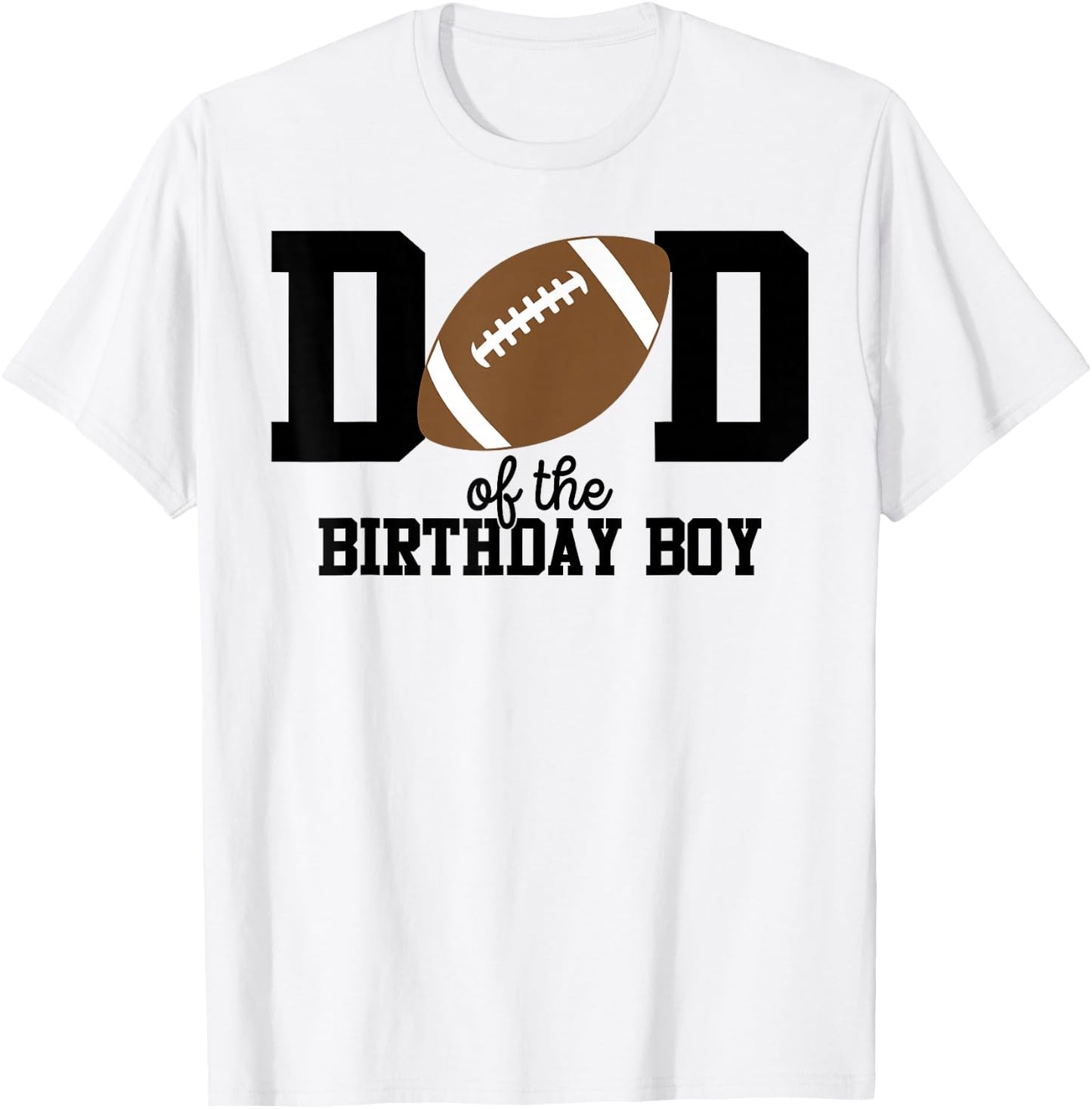 Dad of the Birthday Boy Football Lover First Birthday Party T-Shirt - T-Shirt | White