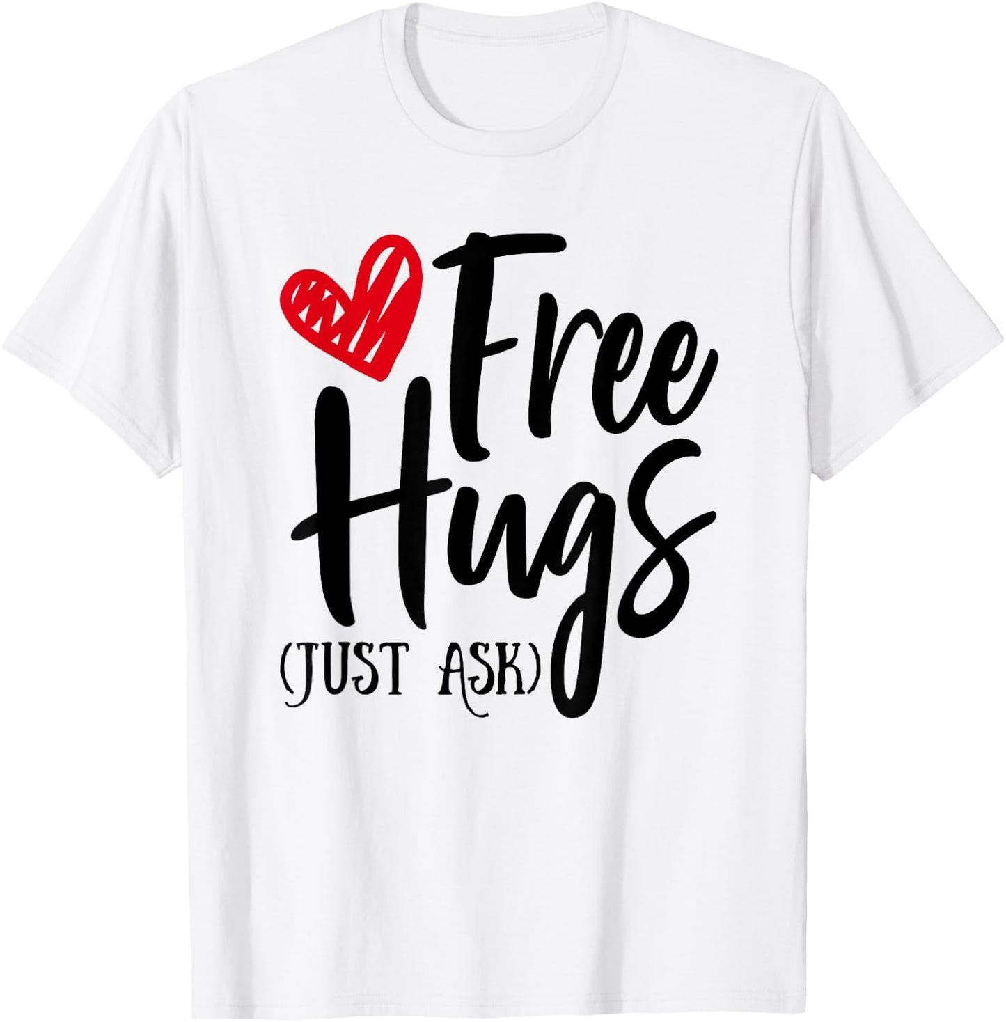 Hugs for Free Just Ask Unity Day Orange T-Shirt - T-Shirt | White