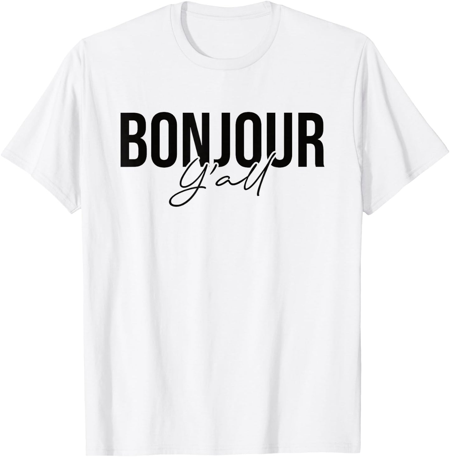 Bonjour Y'all T-Shirt - T-Shirt | White