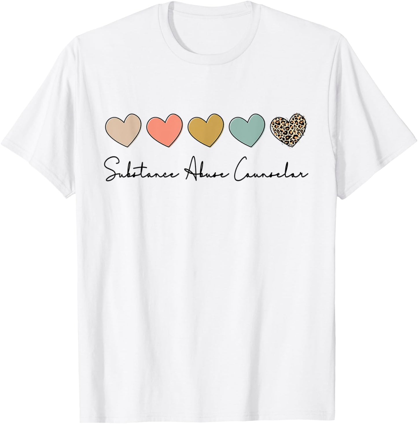Substance Abuse Counselor Appreciation For Work T-Shirt - T-Shirt | White