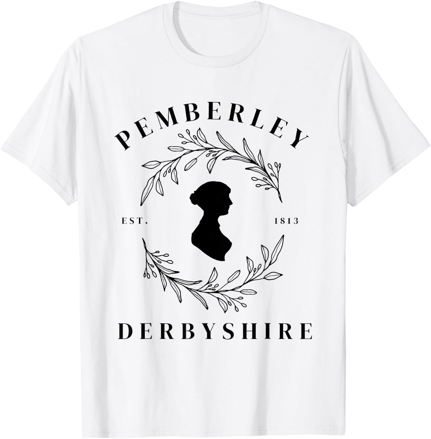 Pemberley Derbyshire 1813 Pride and Prejudice Jane Austen T-Shirt - T-Shirt | White