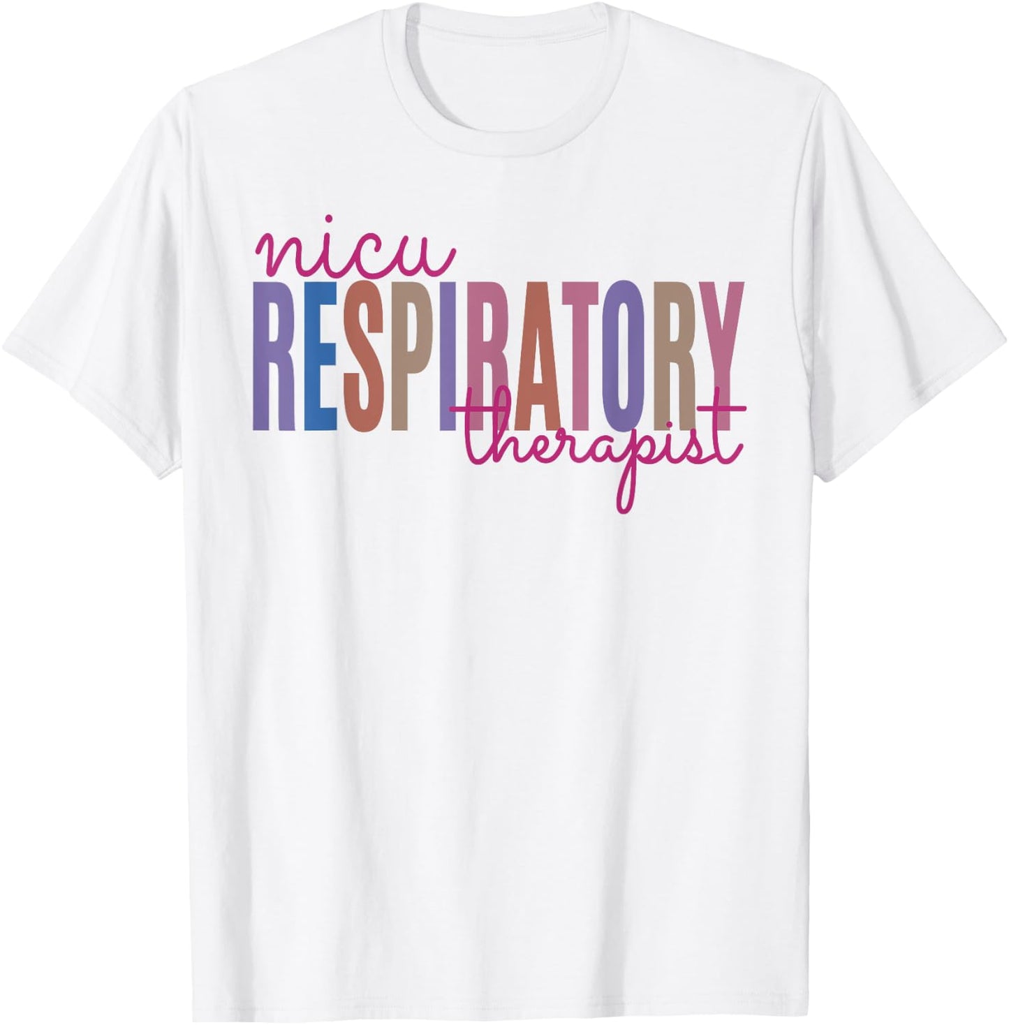 NICU Respiratory Therapist T-Shirt - T-Shirt | White