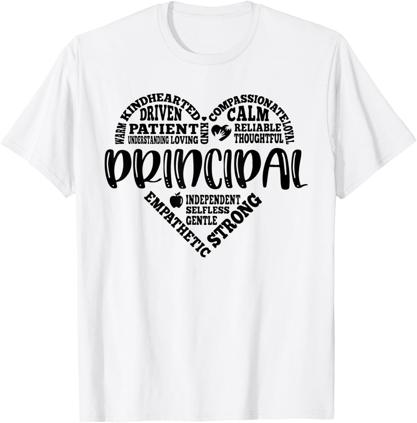 Principal Heart Life School Principal Teacher Appreciation T-Shirt - T-Shirt | White