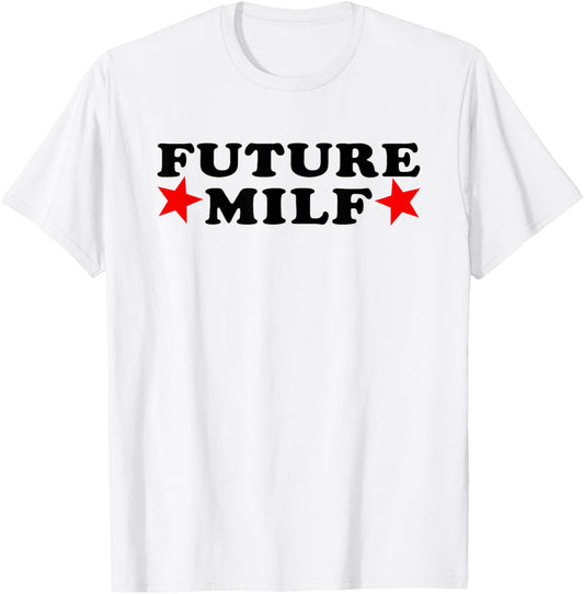 Funny Future Puma I Love Milfs T-Shirt - T-Shirt | White