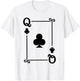 Playing Cards Costume - Queen Clubs Card - Queen Card T-Shirt - T-Shirt | White