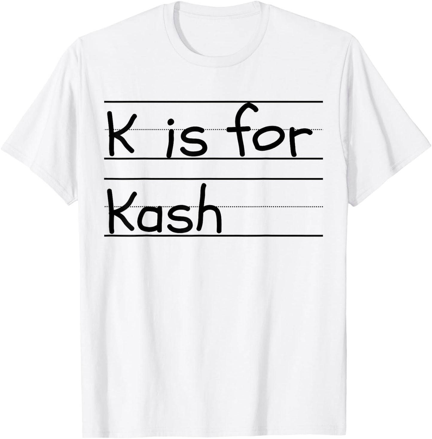 Personalized K is for Kash Name Student Kindergarten T-Shirt - T-Shirt | White