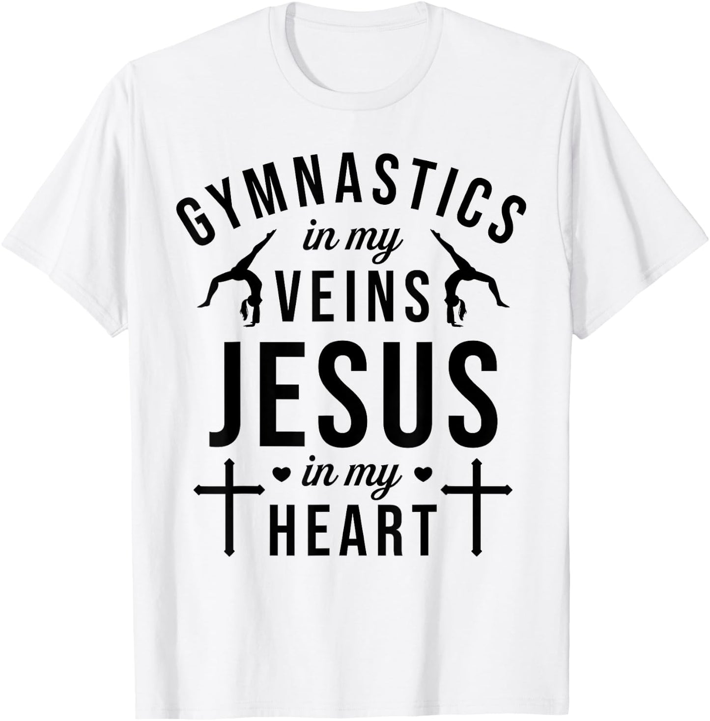 Gymnastics In My Veins Jesus In My Heart Gymnast Christian T-Shirt - T-Shirt | White