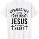 Gymnastics In My Veins Jesus In My Heart Gymnast Christian T-Shirt - T-Shirt | White
