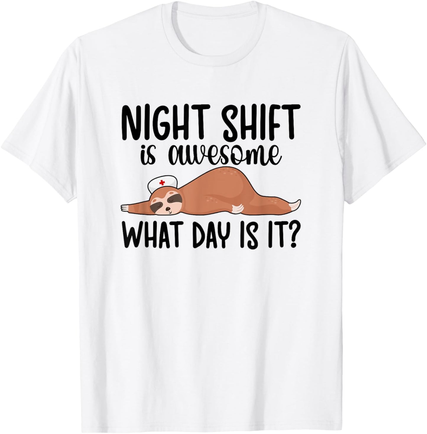 Night Shift CNA Funny Certified Nursing Assistant T-Shirt - T-Shirt | White