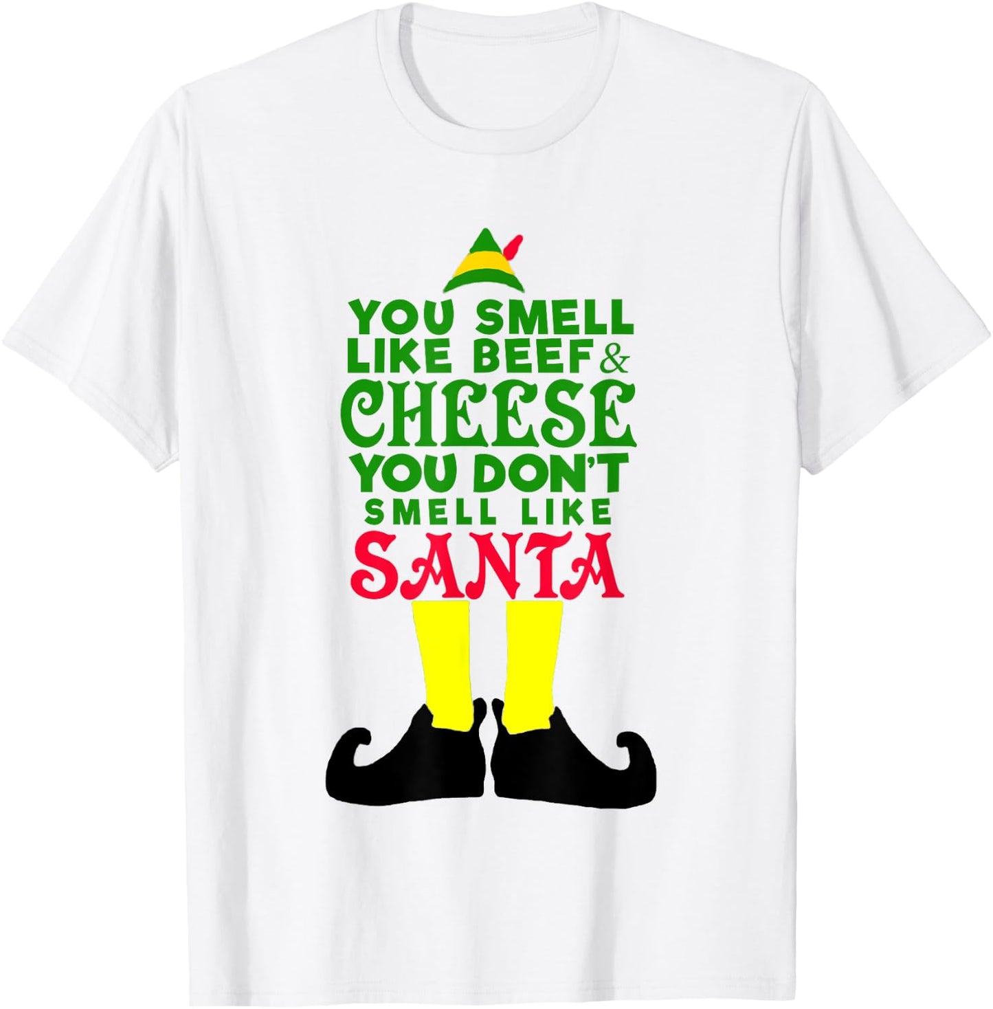 You Smell Like Beef Cheese Santa Elf-Funny T-Shirt - T-Shirt | White