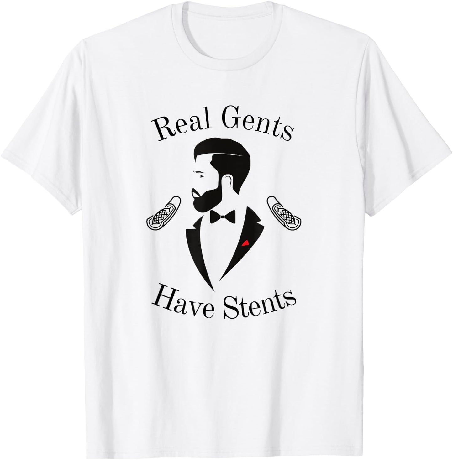 After Heart Surgery Real Gents Have Stents Recovery T-Shirt - T-Shirt | White
