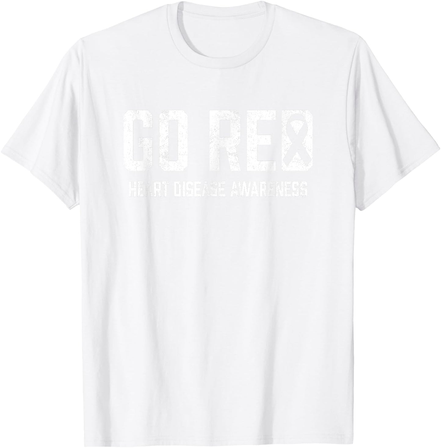 Heart Disease Awareness Shirt Go Red Heart Disease T-Shirt - T-Shirt | White