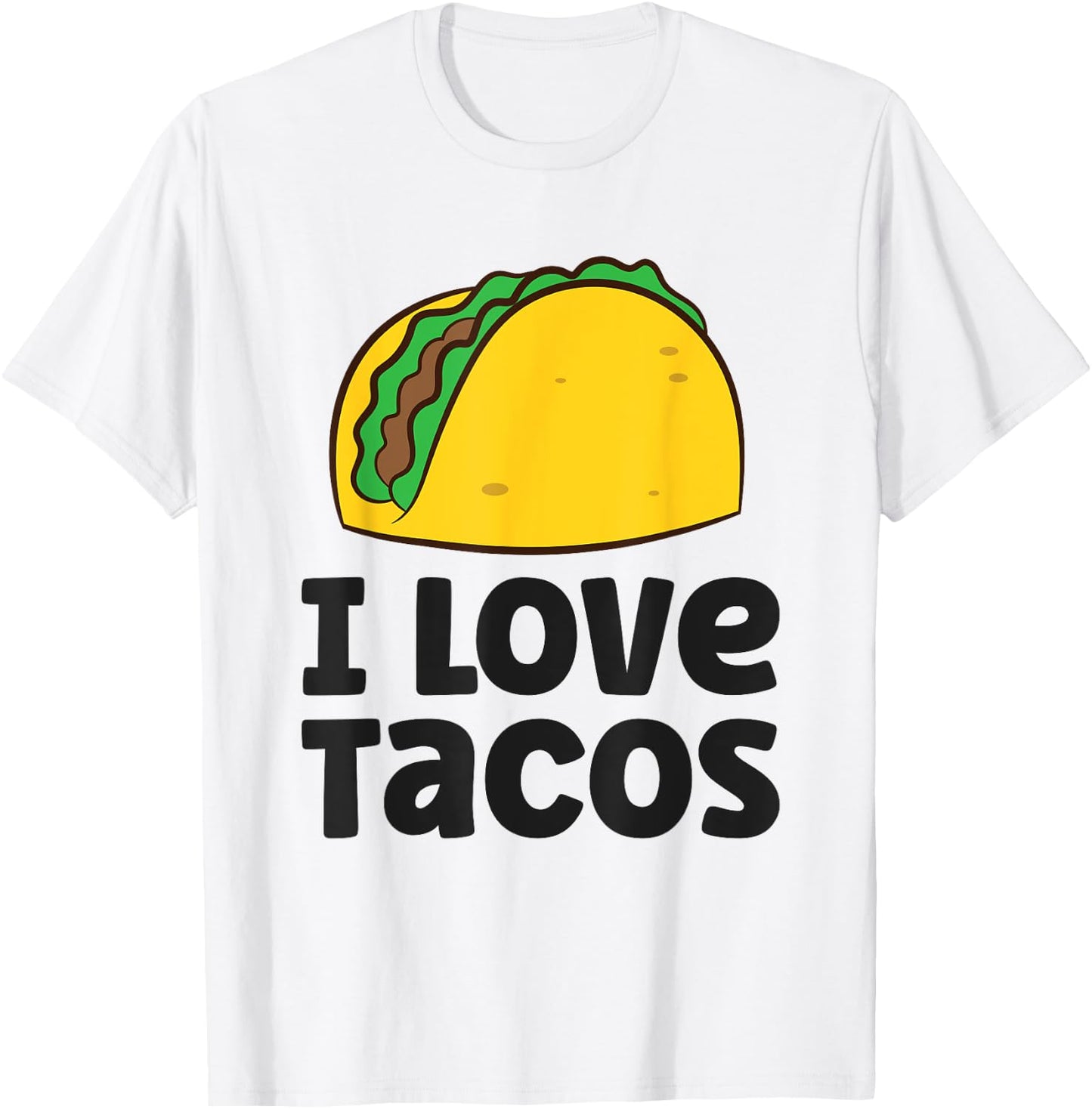 I Love Tacos T-Shirt - T-Shirt | White