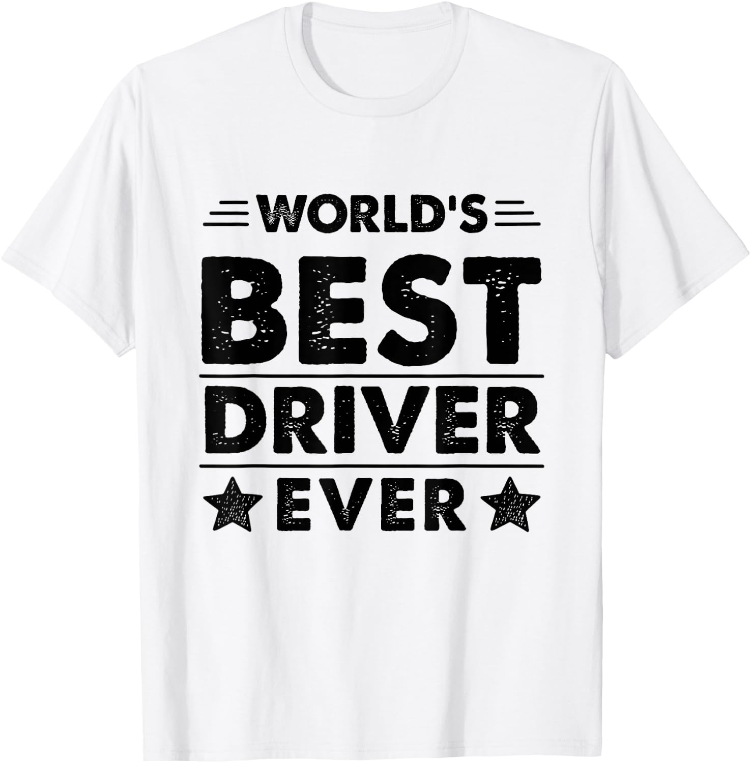 World's Best Driver Ever T-Shirt - T-Shirt | White