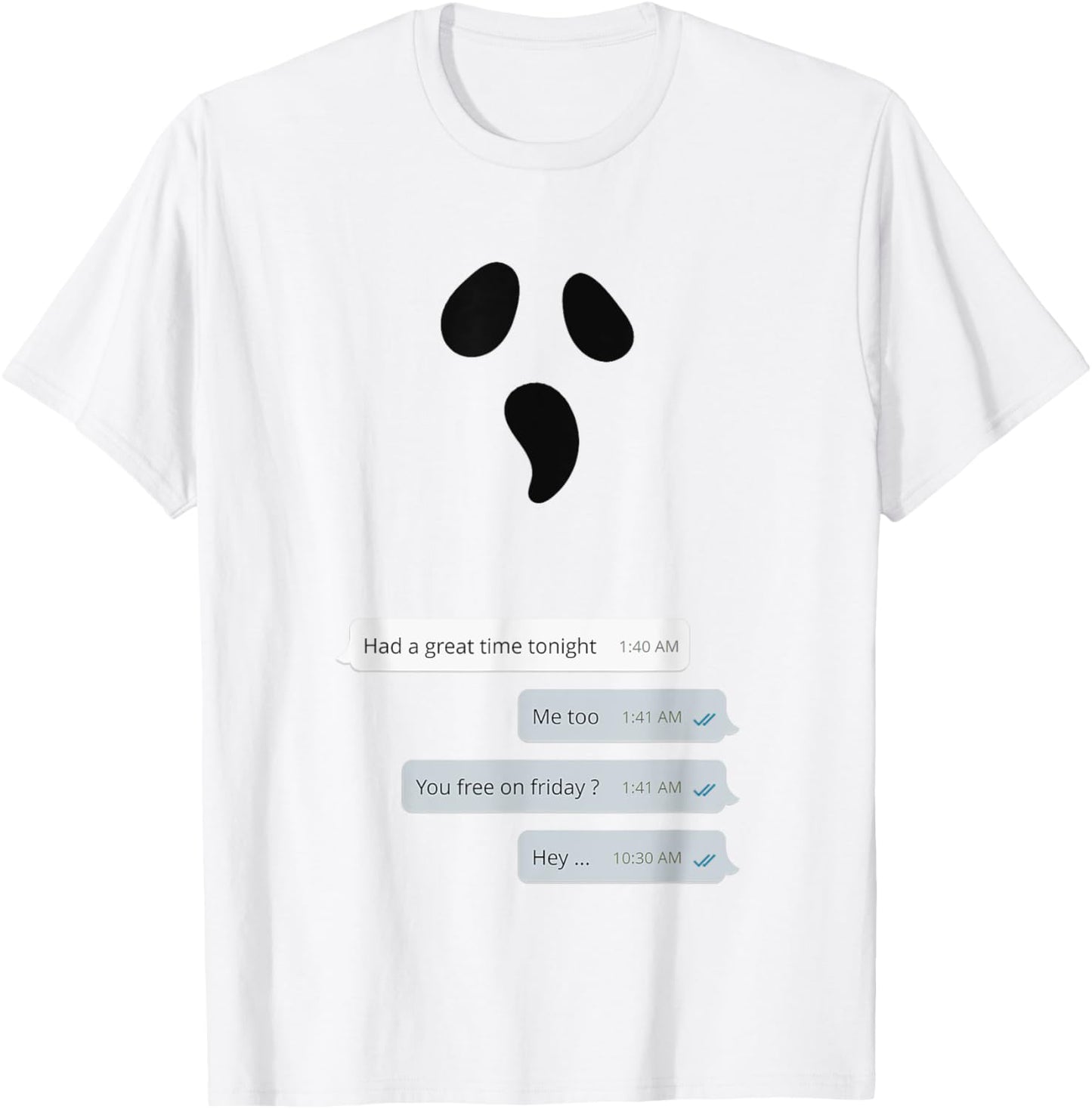 Online texting Chat ghosting funny Halloween ghost meme T-Shirt - T-Shirt | White
