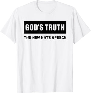 GOD's Truth The New Hate Speech: Political Correctness T-Shirt - T-Shirt | White