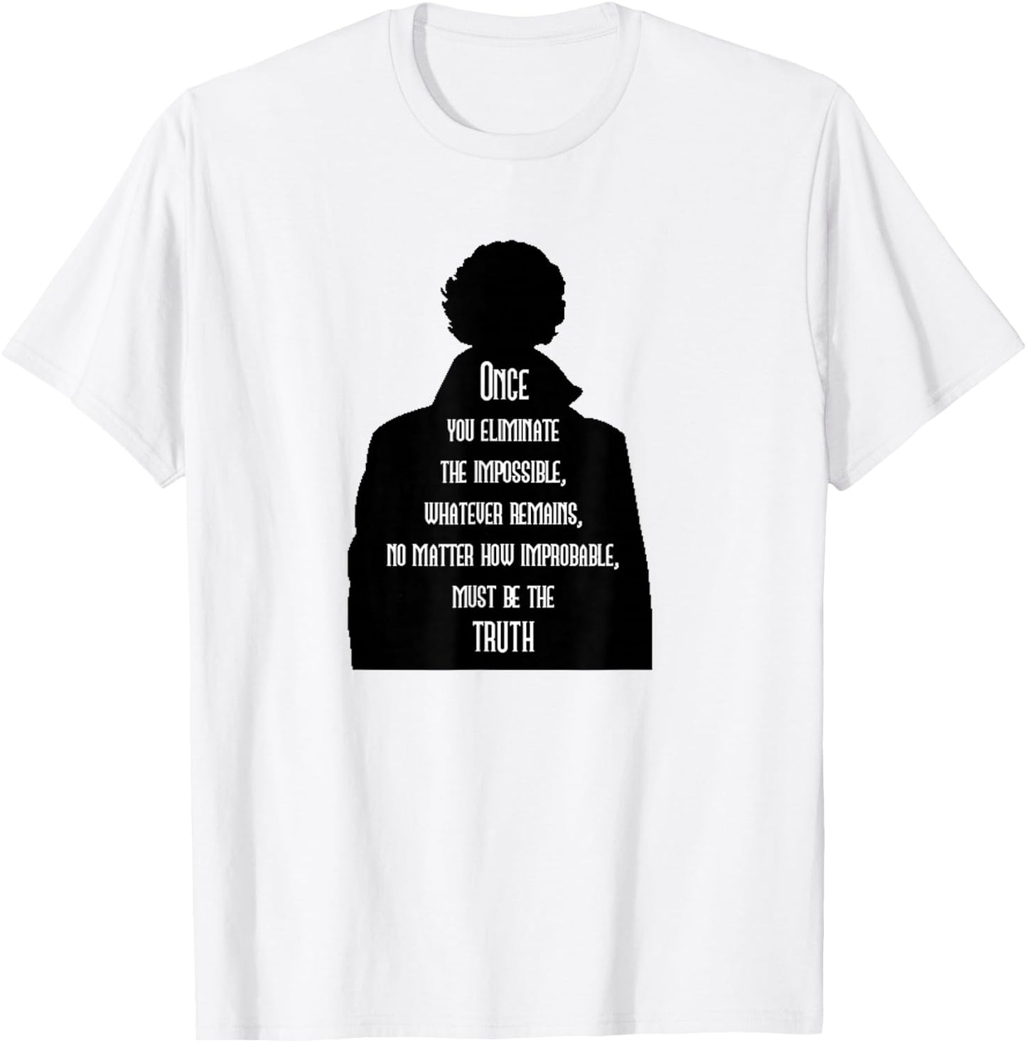 Sherlock Holmes Quotes 221B Baker St. British Detective T-Shirt - T-Shirt | White