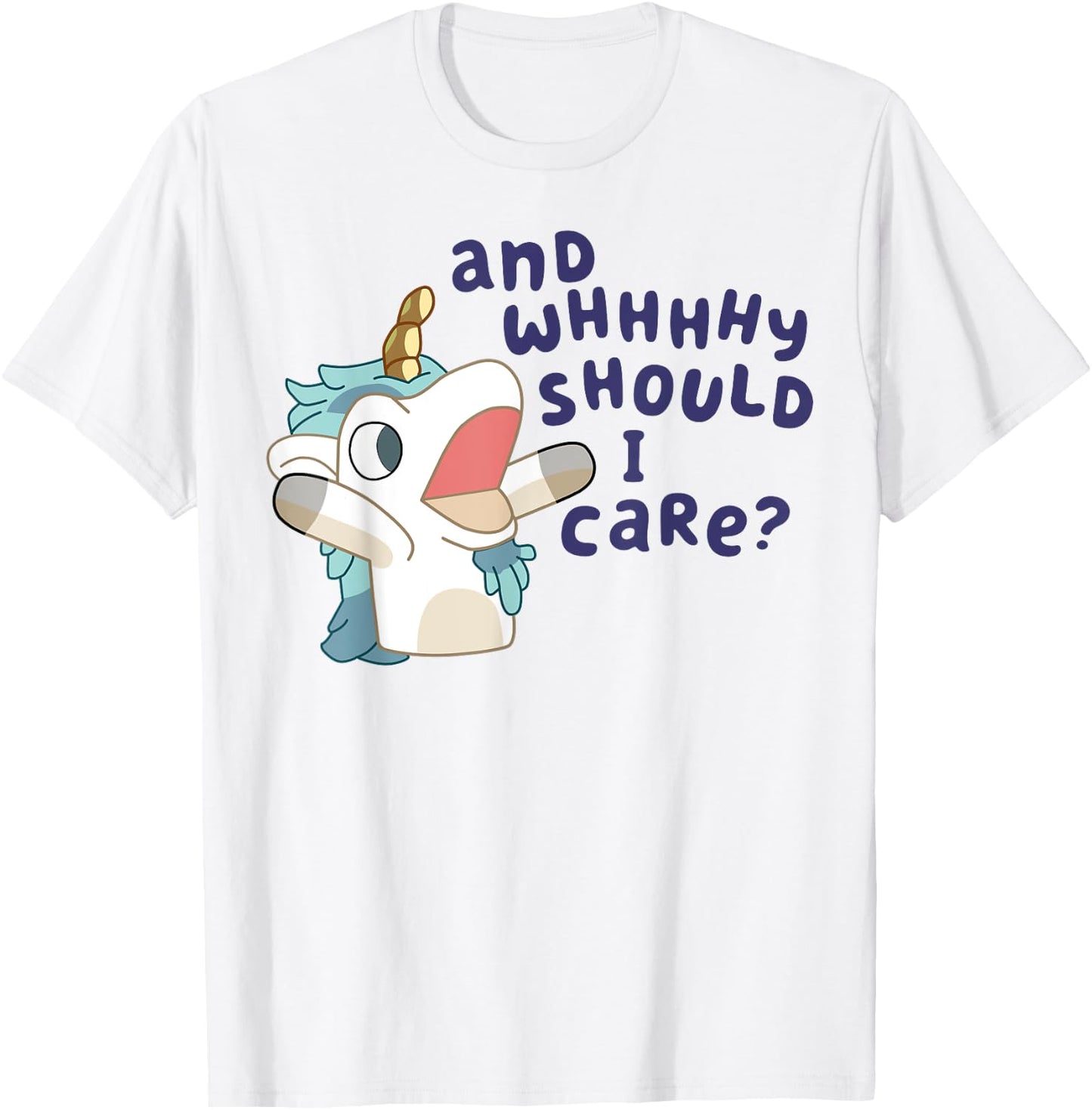 And Why Should I Care Funny Cute Unicorn Lovers Saying T-Shirt - T-Shirt | White