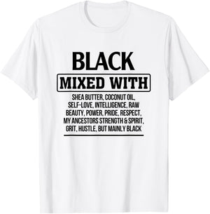 Black Mixed With Beauty Power Pride Proud Afro Black Girl T-Shirt - T-Shirt | White