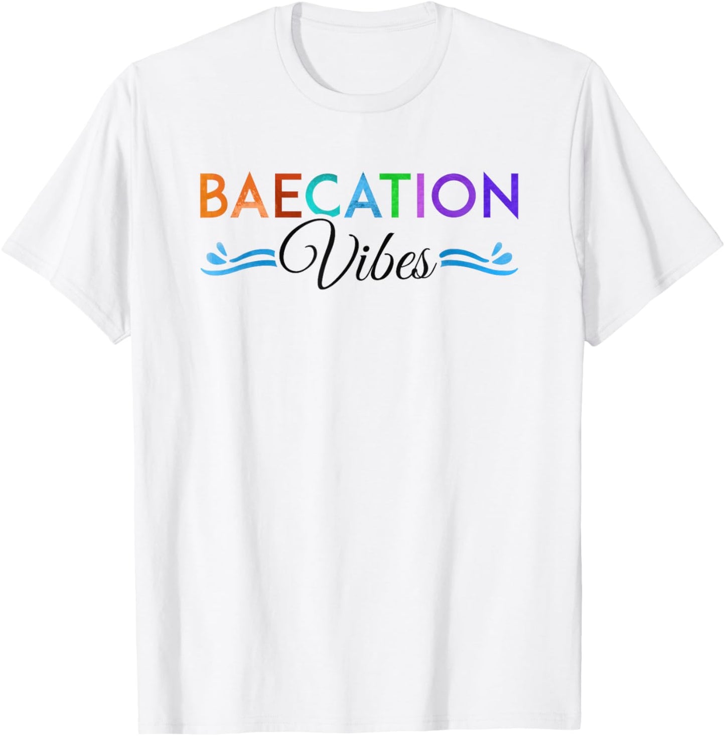 Baecation Vibes Bae Vacation Beach Cruise Trip Honeymoon Women T-Shirt - T-Shirt | White