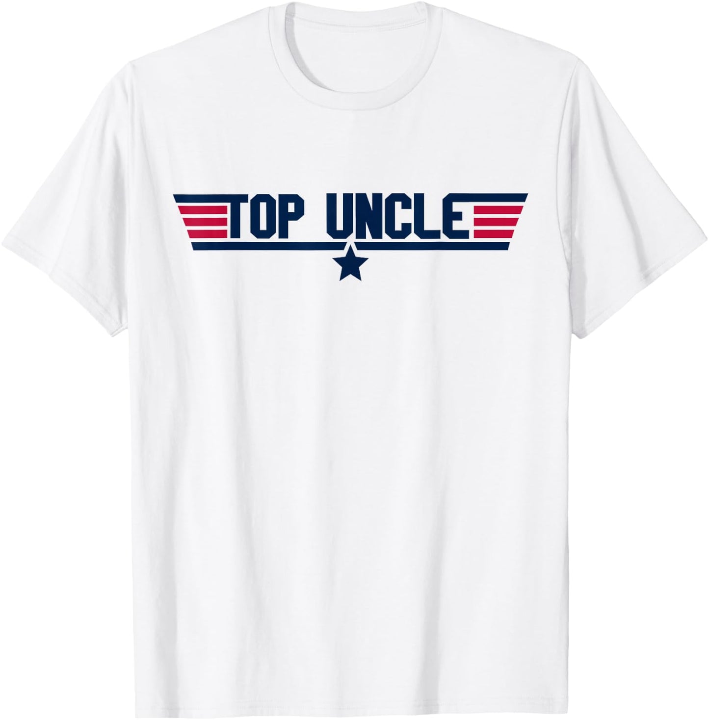 Top Uncle Love Family Funny Christmas Birthday T-Shirt - T-Shirt | White