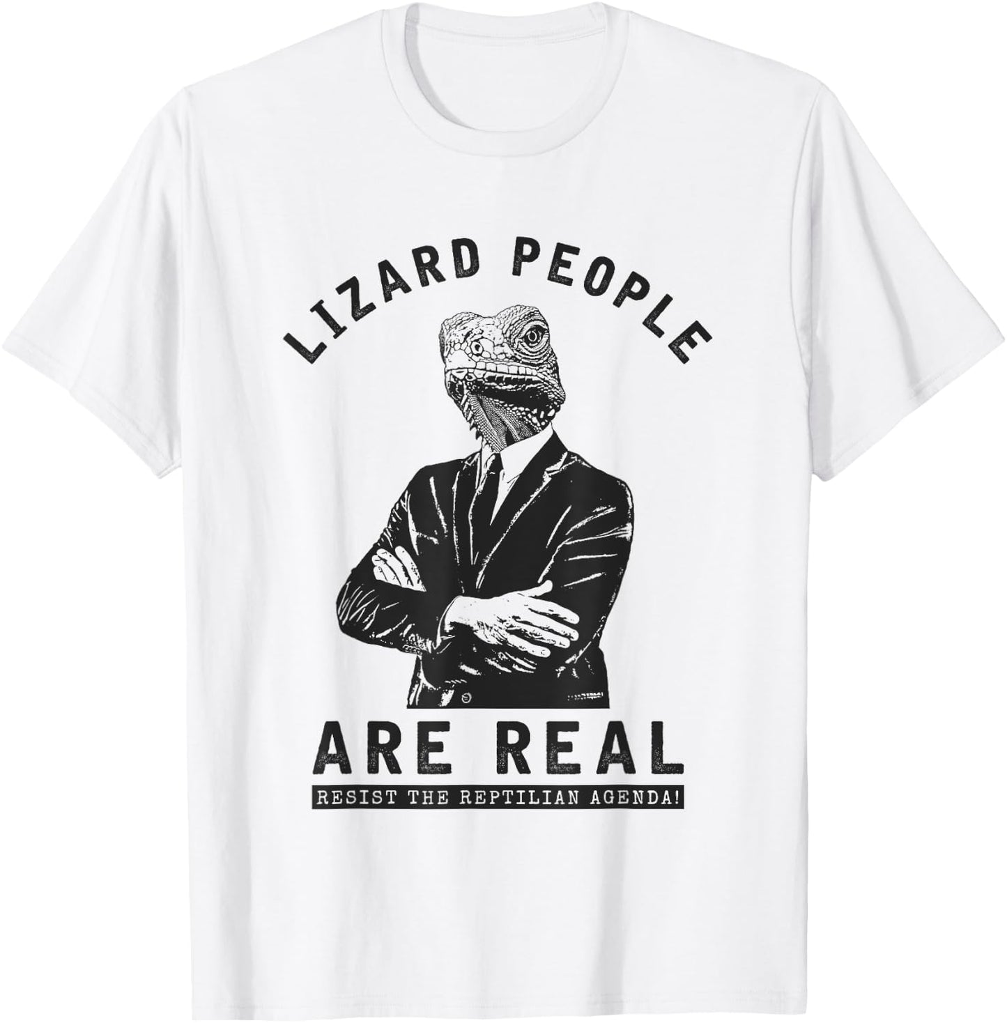 Lizard People are REAL! T-Shirt - T-Shirt | White