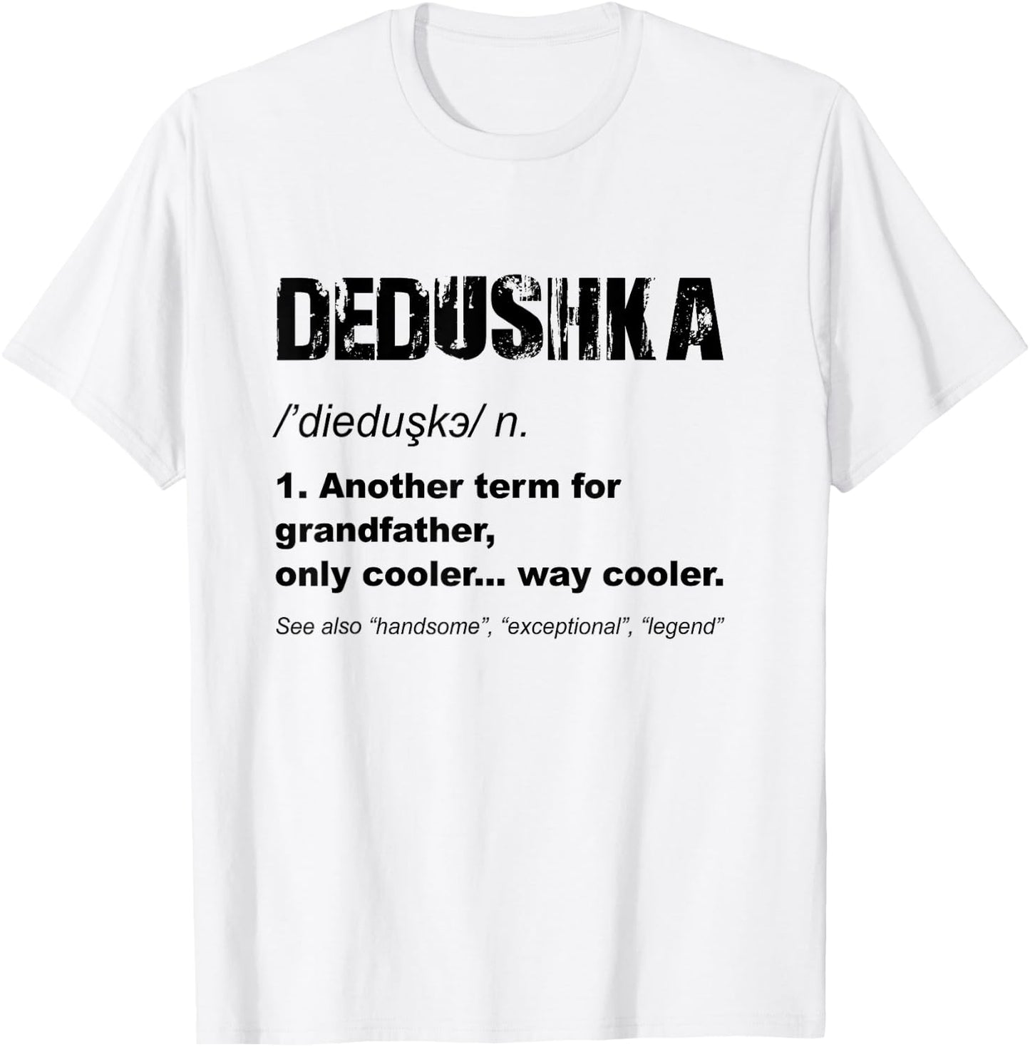 Dedushka Russian Grandpa Fathers Day Funny Dedushka T-Shirt - T-Shirt | White