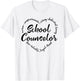 School Counselor Guidance Counselor Schools Counseling T-Shirt - T-Shirt | White