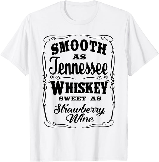 Smooth As Tennessee Whiskey Country Music 80s Wine Glasses T-Shirt - T-Shirt | White