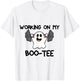 Working On My Booty Boo Ty Funny Halloween Gym Ghost T-Shirt - T-Shirt | White