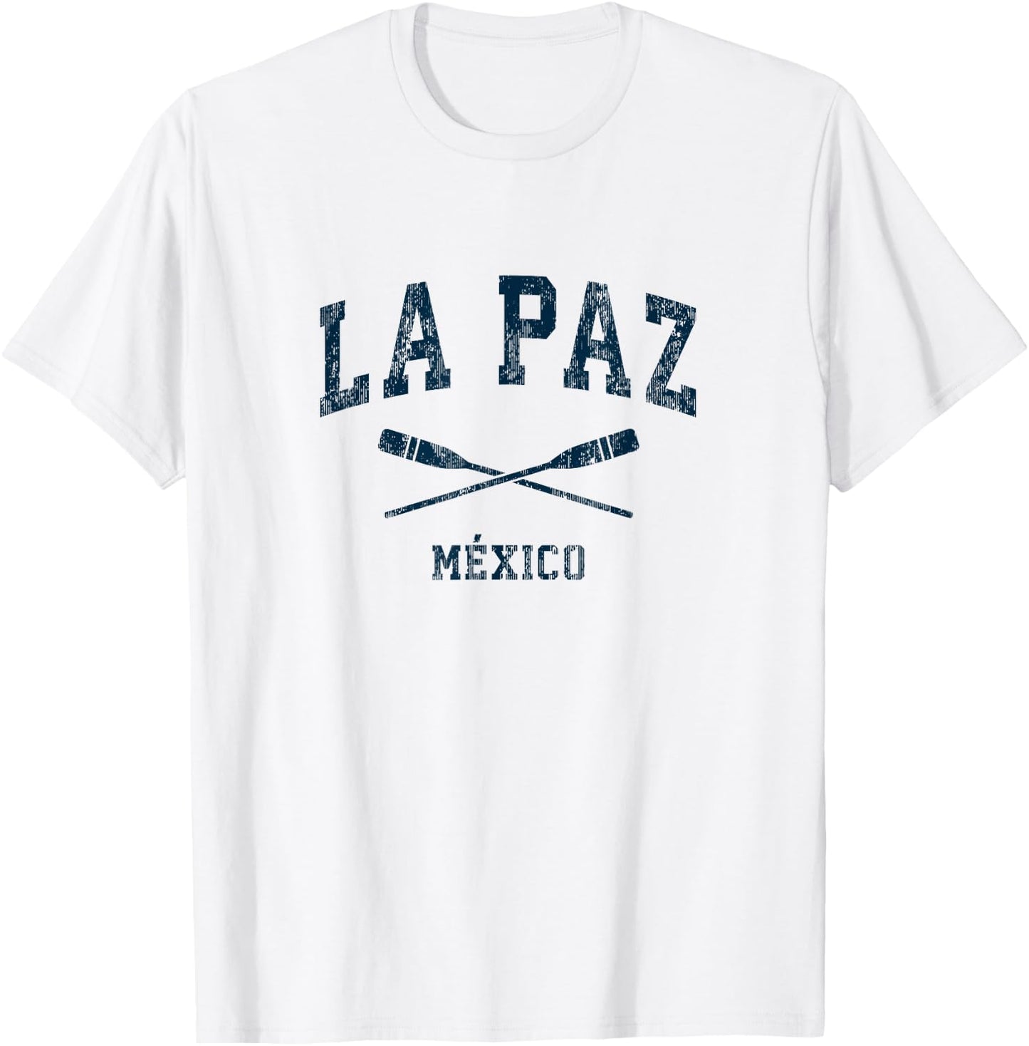 La Paz Mexico Vintage Nautical Paddles Sports Oars T-Shirt - T-Shirt | White