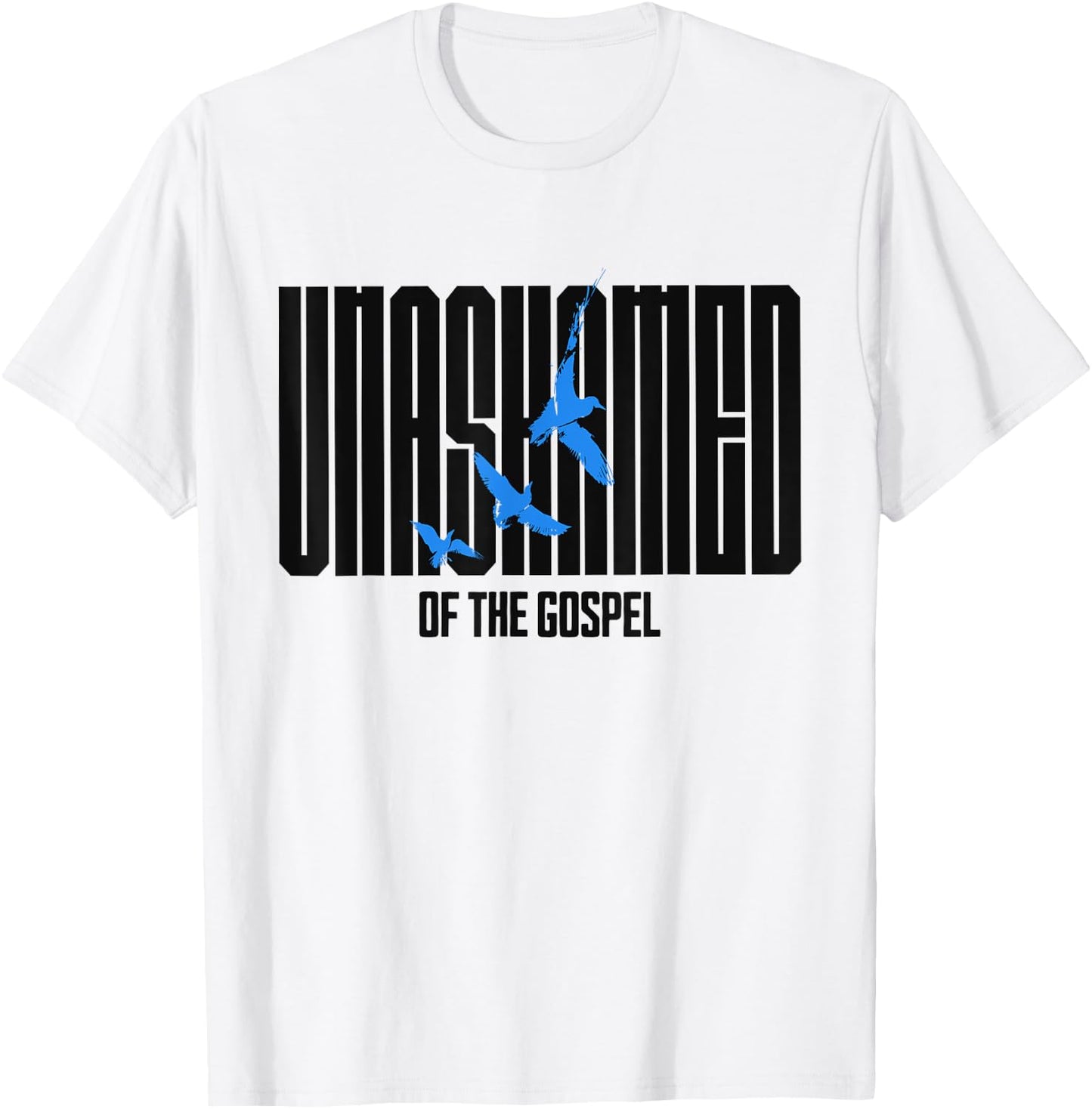 Unashamed of the Gospel Christian Faith bible Romans 1:16 T-Shirt - T-Shirt | White