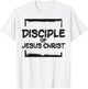 Disciple Of Jesus Christ LDS Missionary Quotes Mormon T-Shirt - T-Shirt | White