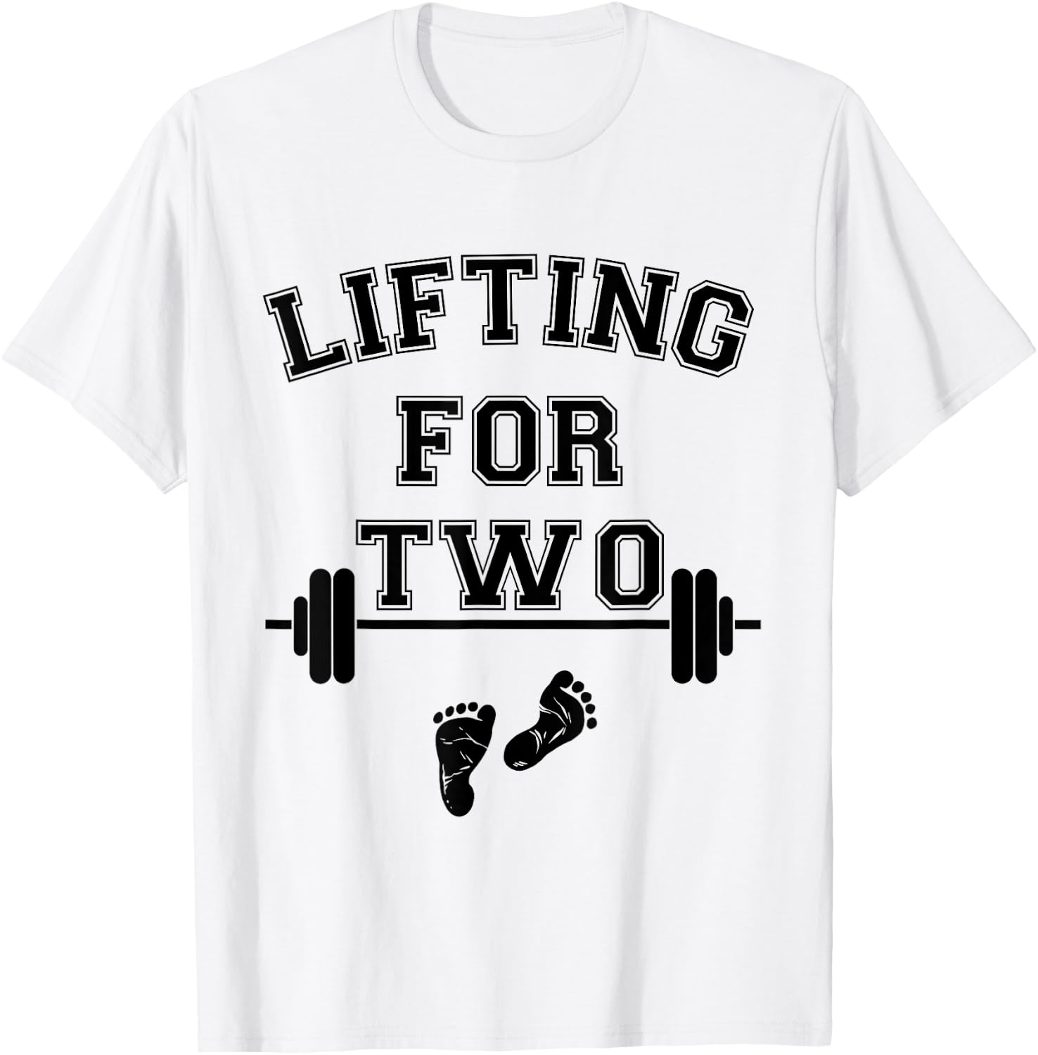 Lifting for Two Funny New Mom Fit Pregnant Lifting T-Shirt - T-Shirt | White