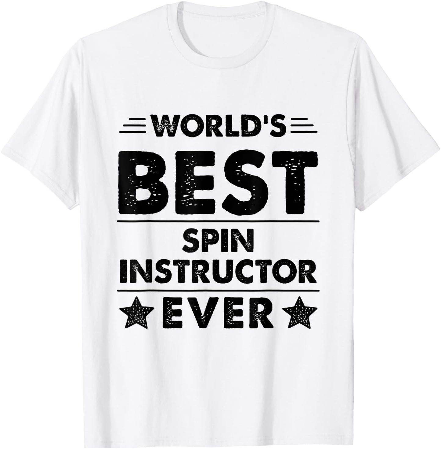 World's Best Spin Instructor Ever T-Shirt - T-Shirt | White