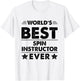 World's Best Spin Instructor Ever T-Shirt - T-Shirt | White